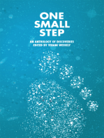 One Small Step, an Anthology of Discoveries