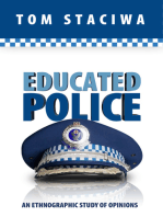Educated Police: An Ethnographic Study of Opinions