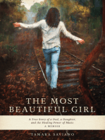 The Most Beautiful Girl: A True Story of a Dad, a Daughter and the Healing Power of Music