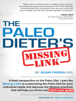 The Paleo Dieter's Missing Link: The Complete, Practical Guide To Living The Paleo Diet