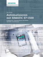 Automatisieren mit SIMATIC S7-1500: Projektieren, Programmieren und Testen mit STEP 7 Professional V12