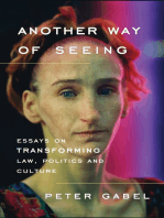 Another Way of Seeing: Essays on Transforming Law, Politics and Culture