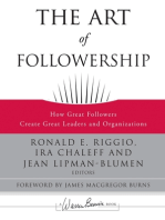 The Art of Followership: How Great Followers Create Great Leaders and Organizations