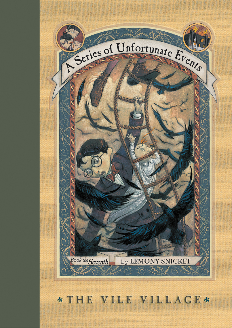 Read A Series of Unfortunate Events 7 The Vile Village Online by