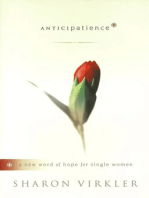 Anticipatience: A New Word of Hope for Single Women