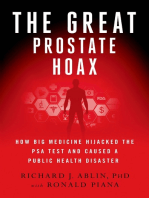 The Great Prostate Hoax: How Big Medicine Hijacked the PSA Test and Caused a Public Health Disaster