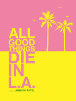 All Good Things Die in L.A.