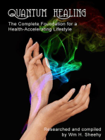 QUANTUM HEALING: The Complete Foundation for a Health-Accelerating Lifestyle