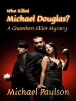 Who Killed Michael Douglas?