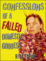 Confessions of a Failed Domestic Goddess