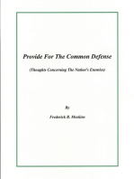 Provide For The Common Defense: Thoughts Concerning The Nation’s Enemies