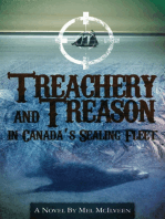 Treachery and Treason in Canada's Sealing Fleet