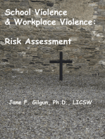 School Violence & Workplace Violence: Risk Assessment