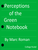 Perceptions of the Green Notebook