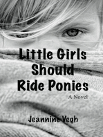 Little Girls Should Ride Ponies