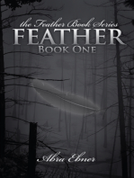 Feather: Book One of the Feather Book Series