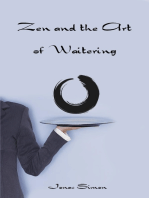 Zen and the Art of Waitering