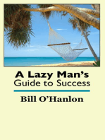 A Lazy Man's Guide to Success