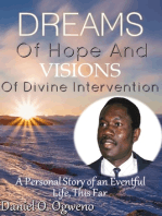 Dreams of Hope and Visions of Divine Intervention