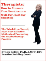 Therapists: How to Promote Your Practice to a Well-Pay, Self-Pay Clientele
