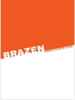 Brazen, a novel