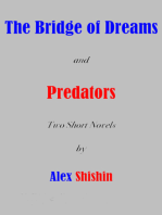 The Bridge of Dreams and Predators
