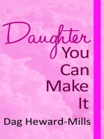 Daughter You Can Make It
