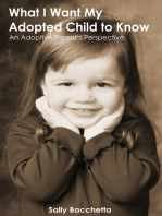 What I Want My Adopted Child to Know: An Adoptive Parent's Perspective