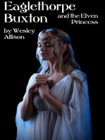 Eaglethorpe Buxton and the Elven Princess