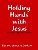 Holding Hands with Jesus: A Journey of Faith