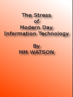 The Stress of Modern Day Information Technology