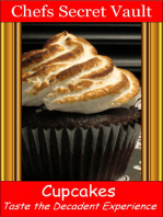 Cupcakes: Taste the Decadent Experience