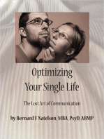 Optimizing Your Single Life: The Lost Art of Communication