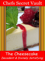 The Cheesecake: Decadent and Divinely Satisfying
