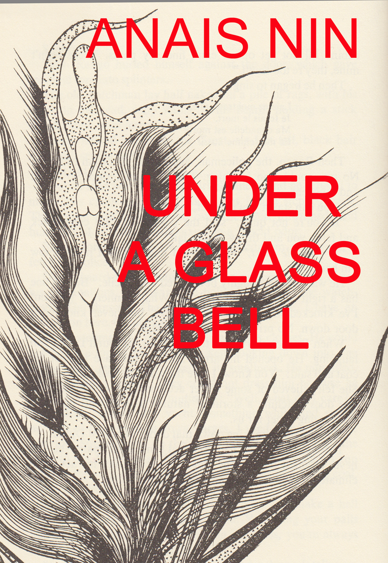 Read Under a Glass Bell Online by Anaïs Nin Books Free 30day Trial