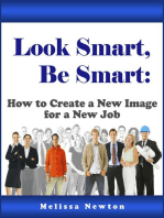 Look Smart, Be Smart