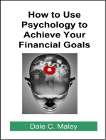 How to Use Psychology to Achieve Your Financial Goals