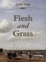 Flesh and Grass