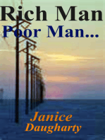 Rich Man-Poor Man...