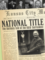 National Title: The Unlikely Tale of the NAIB Tournament