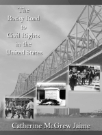 The Rocky Road to Civil Rights in the United States