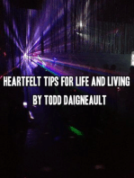 Heartfelt Tips For Life And Living