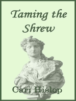 Taming the Shrew