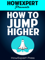 How to Jump Higher Fast: Your Step-By-Step Guide To Jump Higher