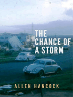The Chance of a Storm