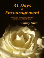 31 Days of Encouragement: Meditations to Help You Persevere and Thrive in Difficult Times