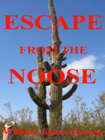 Escape From the Noose