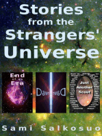 Stories from the Strangers' Universe