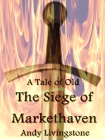 The Siege of Markethaven: A Tale of Old