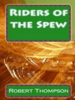 Riders of the Spew